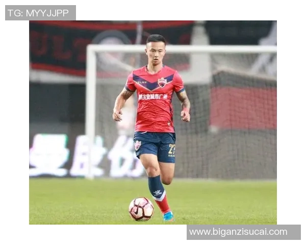 中国足球明星中后卫盘点及其在国家队和俱乐部的表现分析
